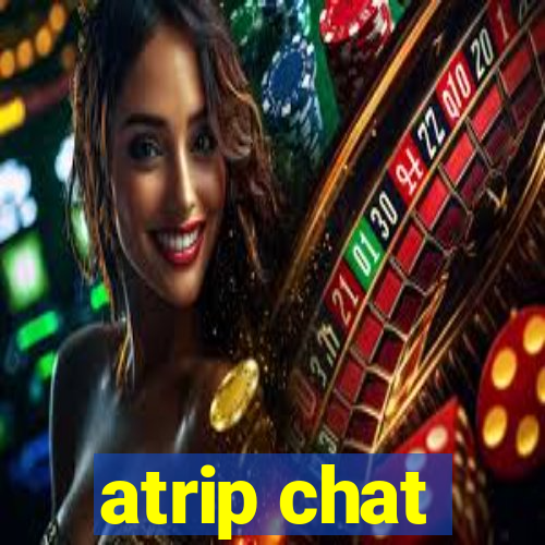 atrip chat